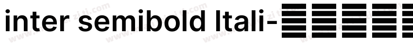 inter semibold ltali字体转换